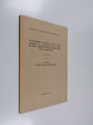Aarne Jakob Rainio : Punahome Fusarium roseum Link-Gibber...