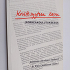 Kriittisyyteen kasvu korkeakoulutuksessa - pikkukuva 1