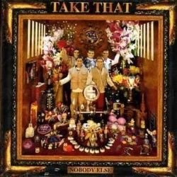 Take That - Nobody Else (CD)