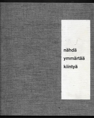 Kranz, Kurt : Nähdä, ymmärtää, kiintyä