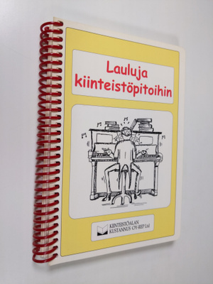 Lauluja kiinteistöpitoihin