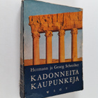 Hermann Schreiber : Kadonneita kaupunkeja - pikkukuva 1