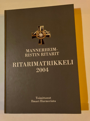 Mannerheim-ristin ritarit : Ritarimatrikkeli 2004