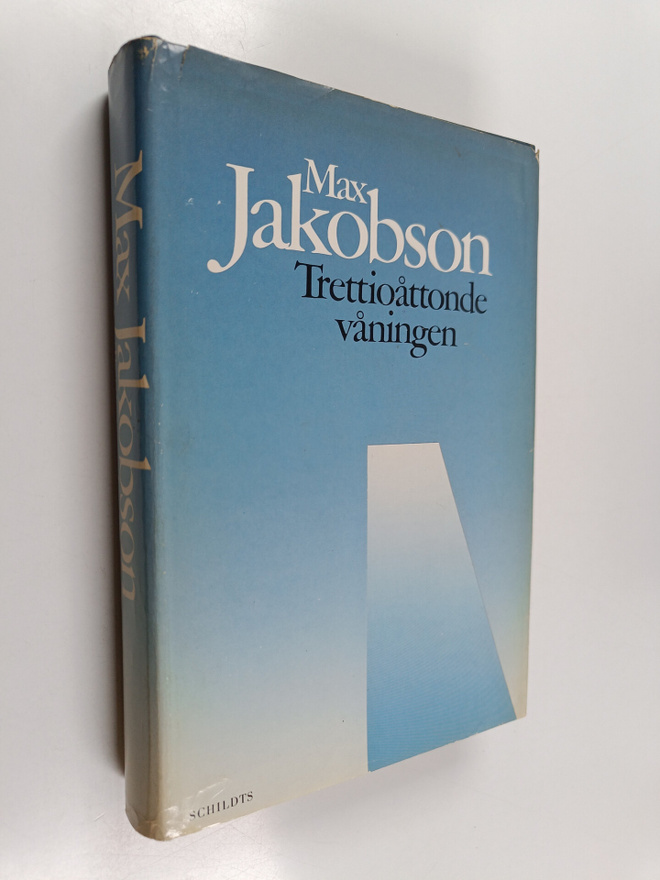 Max Jakobson : Trettioåttonde våningen : hågkomster och a...