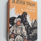 Jussi Talvi : Ystäviä ja vihollisia - pikkukuva 1