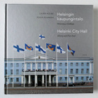 Laura Kolbe: Helsingin kaupungintalo - Helsinki City Hall - pikkukuva 1