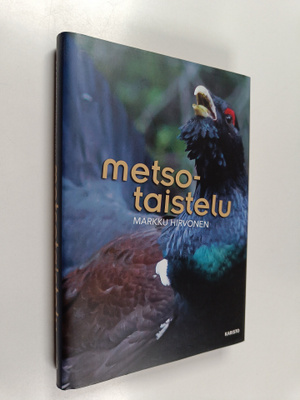 Markku Hirvonen : Metsotaistelu