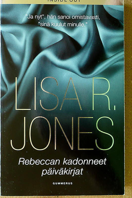 Lisa R. Jones: Paljastus Rebeccan kadonneet päiväkirjat