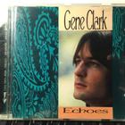 GENE CLARK: Echoes, CD, rem. & exp. - pikkukuva 1