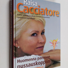 Raisa Cacciatore : Huomenna pannaan pussauskoppiin : eväi... - pikkukuva 1