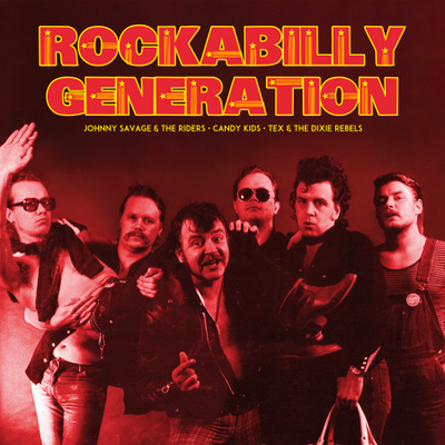 Johnny Savage / Candy Kids / Tex: Rockabilly Generation (CD)