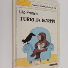 Lilo Fromm : Turri ja Korppi - pikkukuva 1