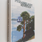 Piissaarelaiset-kirja : Alvatin ja Keskisaaren kylien tal... - pikkukuva 1