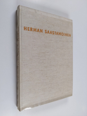 Eero Hietakari : Herman Saastamoinen, savolainen yrittäjä...