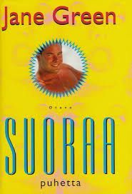 Jane Green - Suoraa puhetta (sid.)