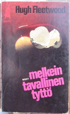 SaPo 183. Hugh Fleetwood: Melkein tavallinen tyttö. 177 s.