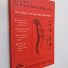 Hans Joachim Wust ym. : New Aspects in Regional Anaesthes... - pikkukuva 1