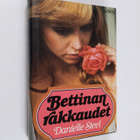 Danielle Steel : Bettinan rakkaudet - pikkukuva 1