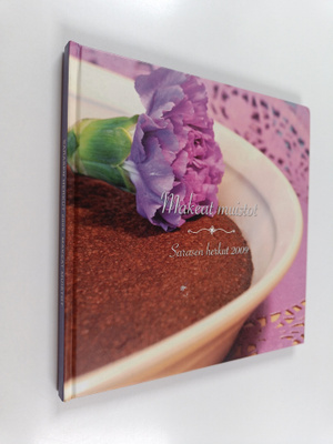 Heikki Saranen : Sarasen herkut 2009 : makeat muistot