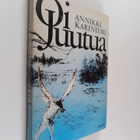 Annikki Kariniemi : Oi Juutua - pikkukuva 1