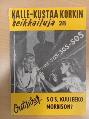 Kalle-Kustaa Korkki 28: Sos, kuuleeko Morrison?