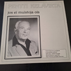 PENTTI KELAVIRTA - JOS EI MUITOJA OIS . LP - pikkukuva 1
