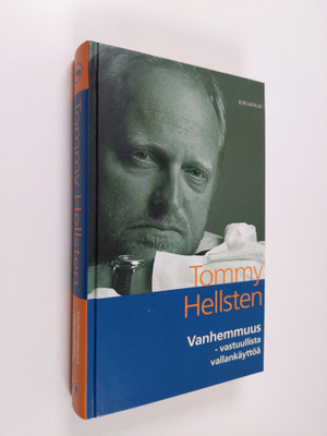 Tommy Hellsten : Vanhemmuus : vastuullista vallankäytöä
