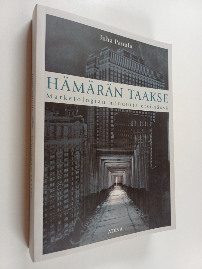 Juha Panula : Hämärän taakse marketologian minuutta etsim...