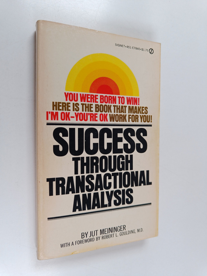 Jut Meininger : Success Through Transactional Analysis