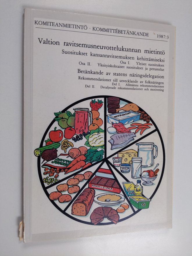 Valtion ravitsemusneuvottelukunnan mietintö :; suositukse...