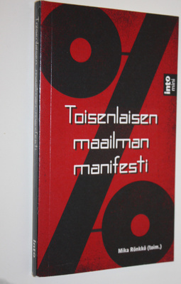 Mika Rönkkö : Toisenlaisen maailman manifesti : Attac 10 ...