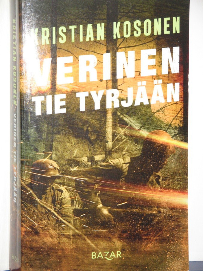 Kristian Kosonen : VERINEN TIE TYRJÄÄN