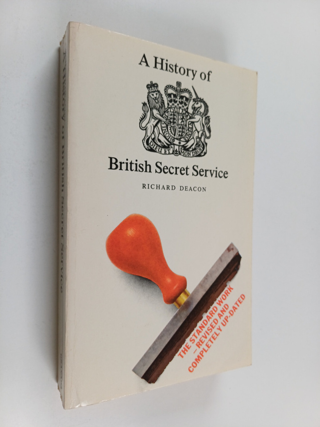 Richard Deacon : A history of British secret service