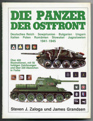 Die Panzer der Ostfront: Deutsches. Reich, Sowjetunion, Bulg
