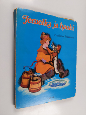 A. Barsukov : Jemelka ja hauki : venäläinen kansansatu