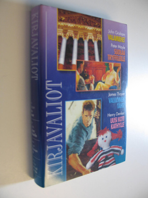 Kirjavaliot : Grisham, John : Valamiehet; Mayle, Peter : ...