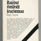 Reijo Tuomi: Ruusut tietävät kuolemaa - pikkukuva 2