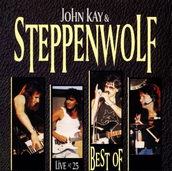 John Kay & Steppenwolf - Live At 25 - Best Of (2CD) EX+!!