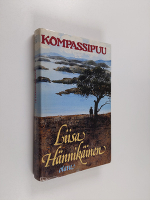 Liisa Hännikäinen : Kompassipuu