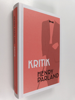 Henry Parland : Kritik