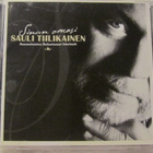 Sauli Tiilikainen • Sinun Omasi CD - pikkukuva 1