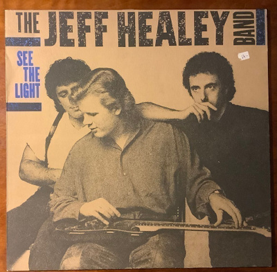 THE JEFF HEALEY BAND:” See The Light”, vinyyli lp