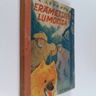 Erkki Levanto : Erämetsien lumoissa : poikien metsästysse... - pikkukuva 1