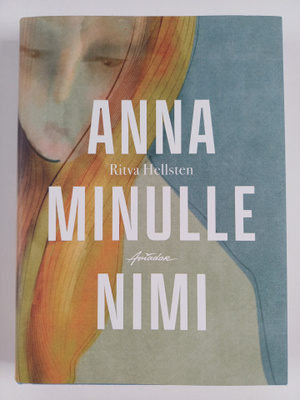 Ritva Hellsten : Anna minulle nimi