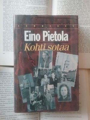 Eino Pietola - Kohti sotaa (sid.)