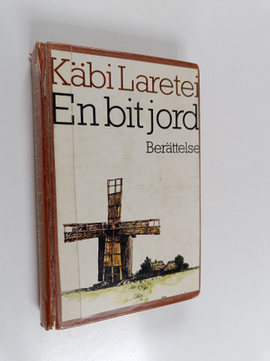 Käbi Laretei : En bit jord