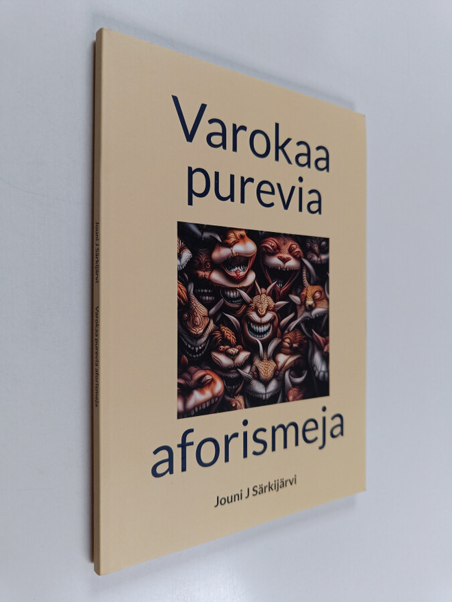 Jouni J Särkijärvi : Varokaa purevia aforismeja
