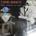 T BONE BURNETT - PROOF THROUGH THE NIGHT EX+/EX+ LP - pikkukuva 1