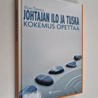 Olavi Toivola : Johtajan ilo ja tuska : kokemus opettaa - pikkukuva 1