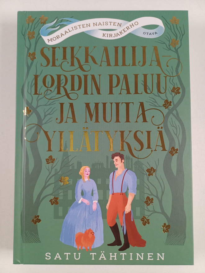 Satu Tähtinen : Seikkailijalordin paluu ja muita yllätyksiä